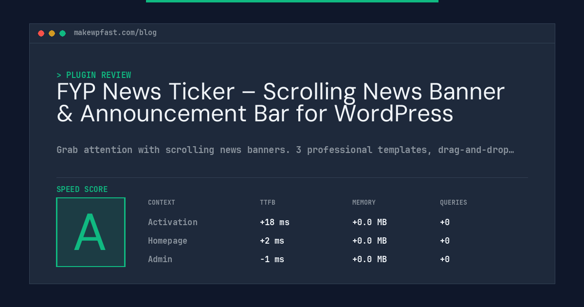 FYP News Ticker – Scrolling News Banner & Announcement Bar for WordPress - MakeWPFast