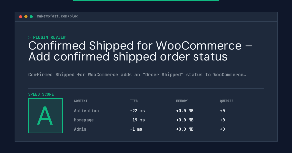 Confirmed Shipped for WooCommerce – Add confirmed shipped order status - MakeWPFast