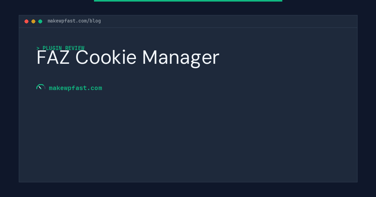 FAZ Cookie Manager - MakeWPFast