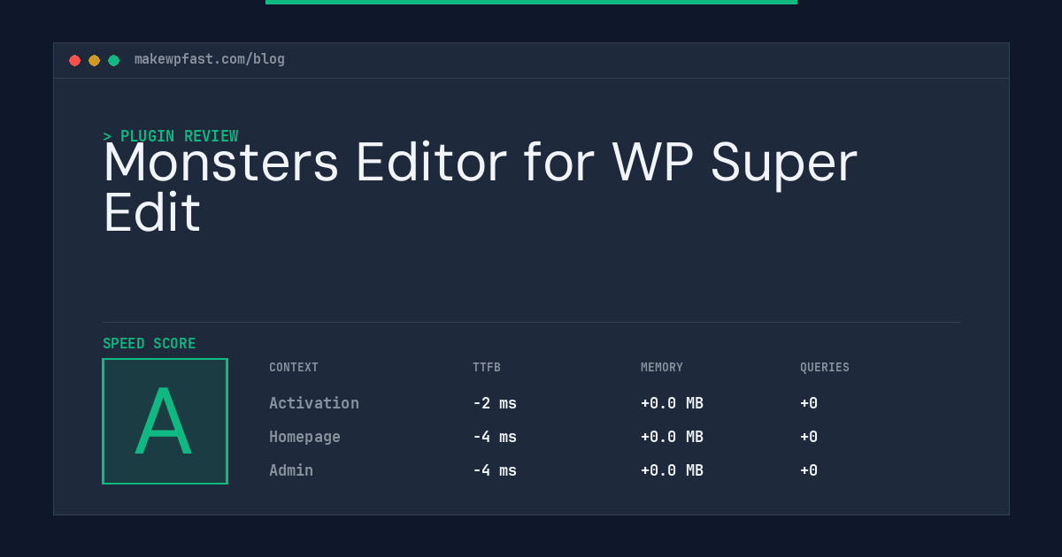 Monsters Editor for WP Super Edit - MakeWPFast