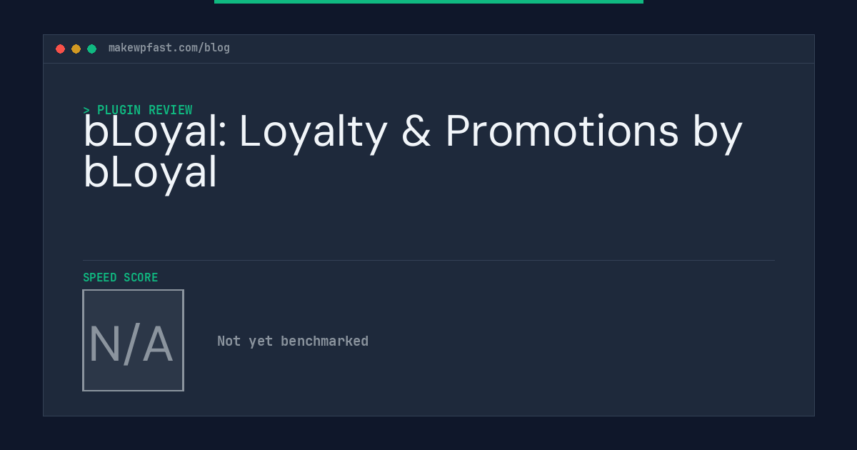 bLoyal: Loyalty & Promotions by bLoyal - MakeWPFast