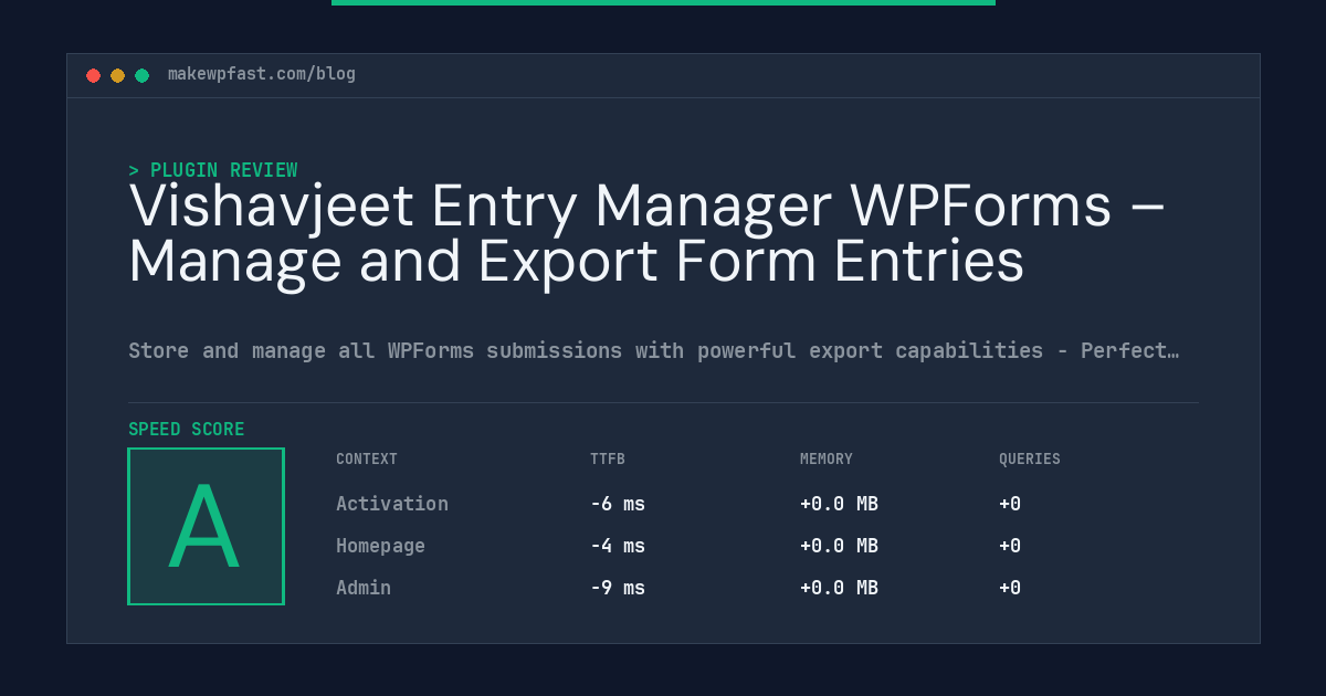 Vishavjeet Entry Manager WPForms – Manage and Export Form Entries - MakeWPFast