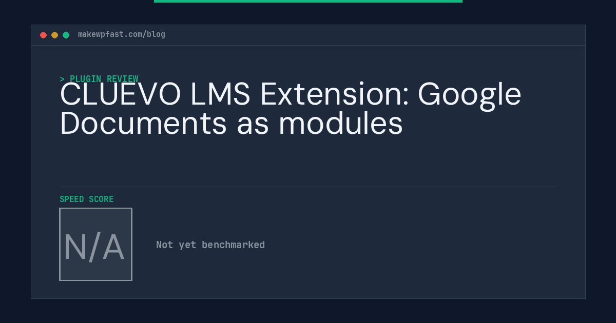 CLUEVO LMS Extension: Google Documents as modules - MakeWPFast