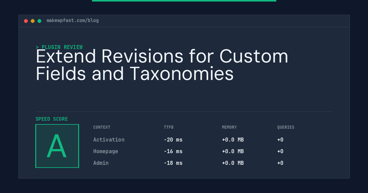 Extend Revisions for Custom Fields and Taxonomies - MakeWPFast