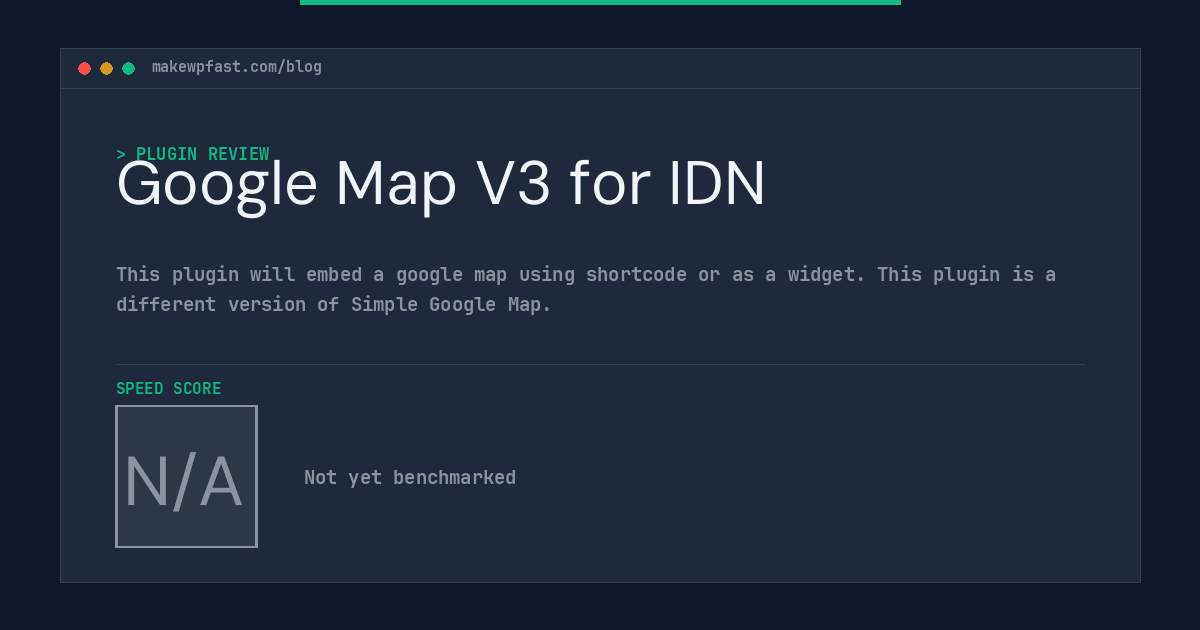 Google Map V3 for IDN - MakeWPFast