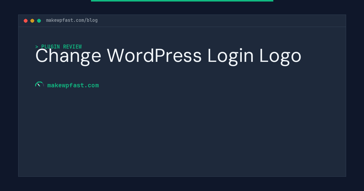Change WordPress Login Logo - MakeWPFast