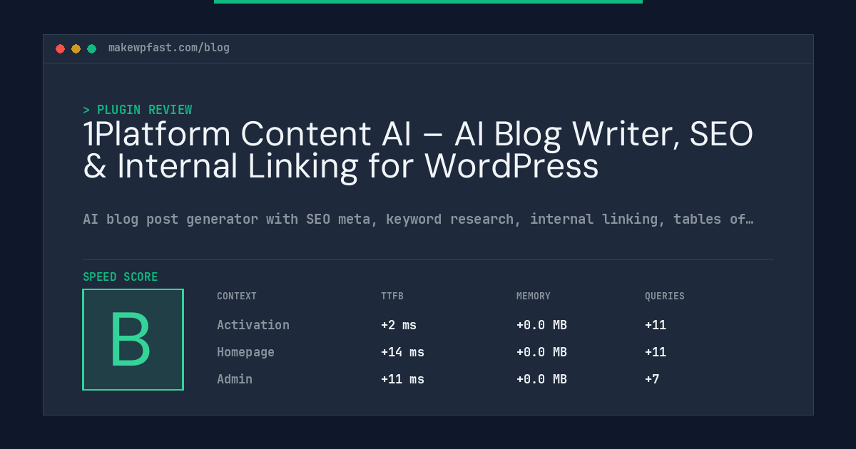 1Platform Content AI – AI Blog Writer, SEO & Internal Linking for WordPress - MakeWPFast