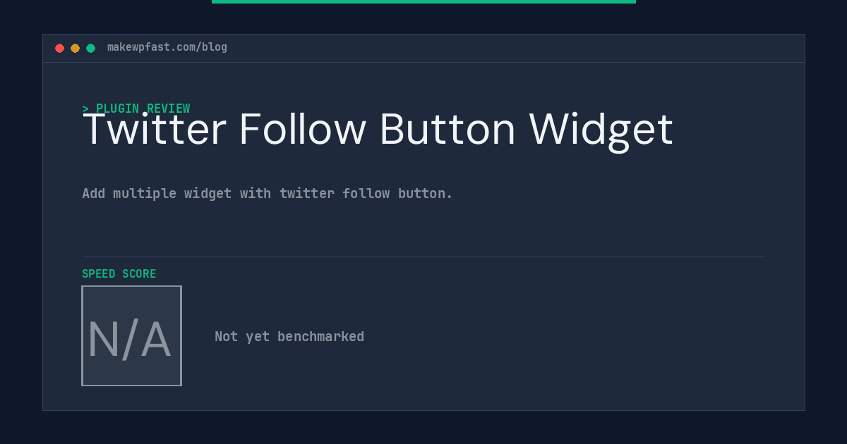 Twitter Follow Button Widget - MakeWPFast
