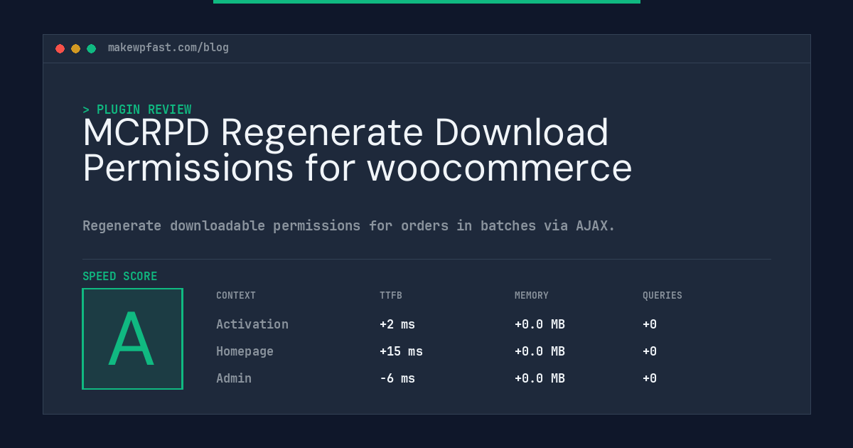 MCRPD Regenerate Download Permissions for woocommerce - MakeWPFast