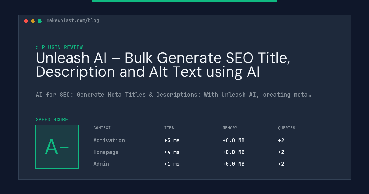 Unleash AI – Bulk Generate SEO Title, Description and Alt Text using AI - MakeWPFast