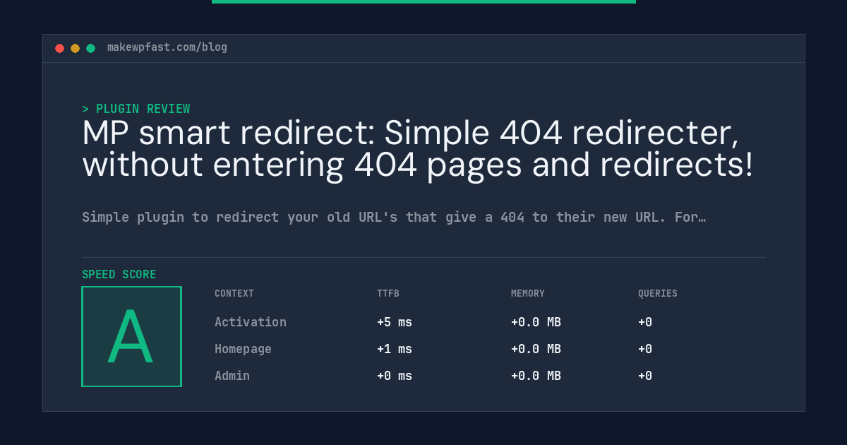 MP smart redirect: Simple 404 redirecter, without entering 404 pages and redirects! - MakeWPFast