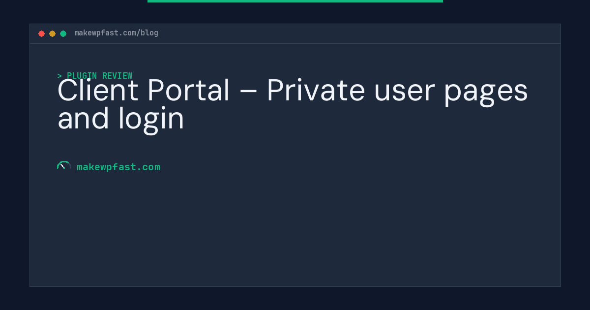 Client Portal – Private user pages and login - MakeWPFast