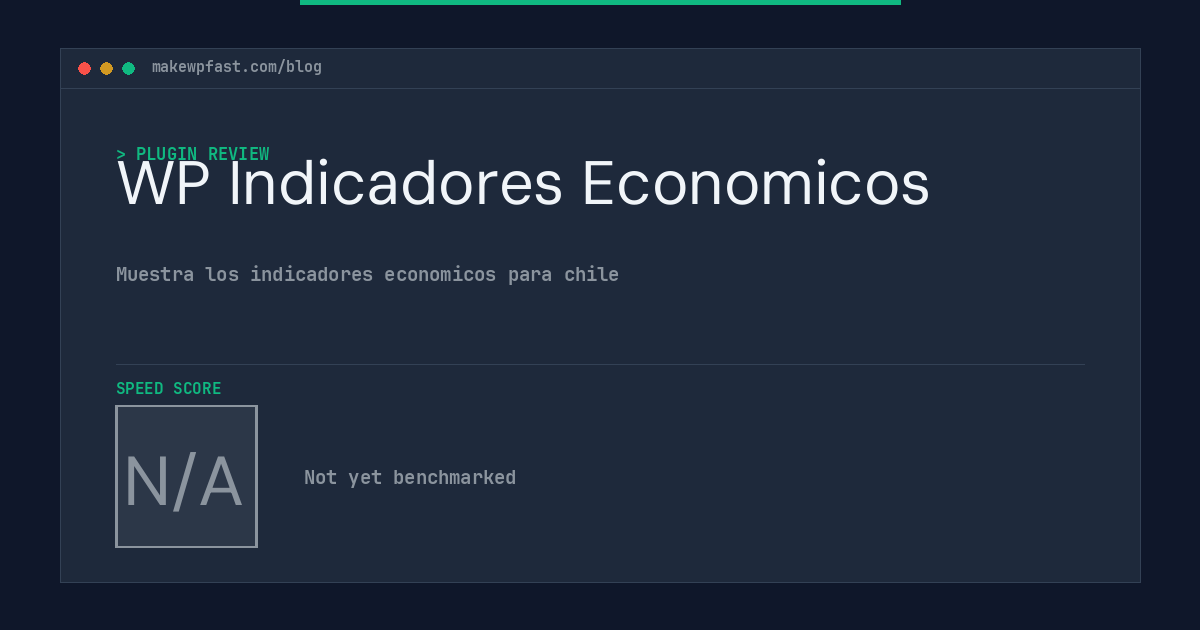 WP Indicadores Economicos - MakeWPFast