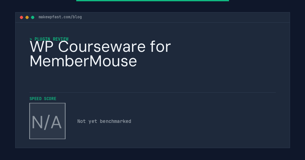 WP Courseware for MemberMouse - MakeWPFast