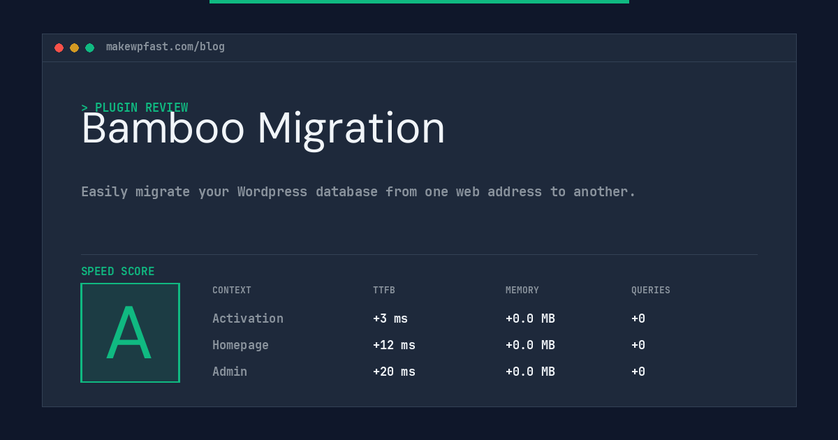 Bamboo Migration - MakeWPFast