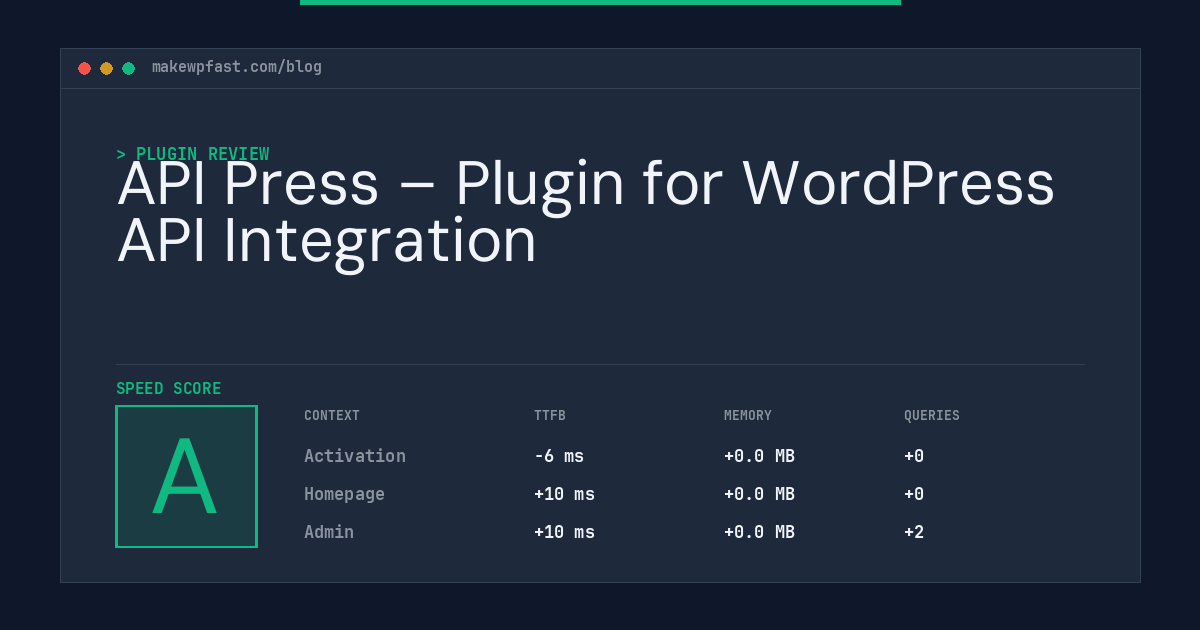 API Press – Plugin for WordPress API Integration - MakeWPFast