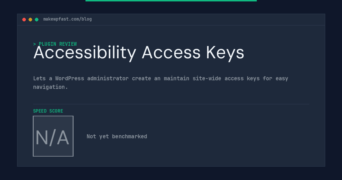Accessibility Access Keys - MakeWPFast