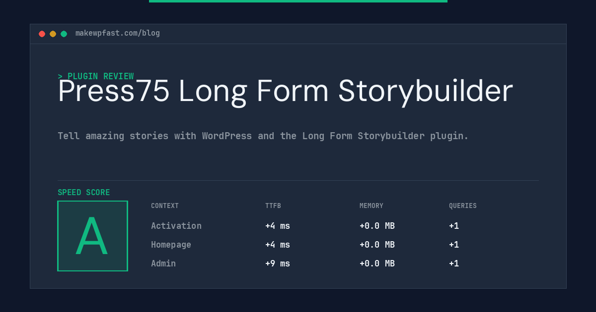 Press75 Long Form Storybuilder - MakeWPFast