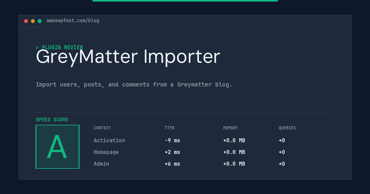 GreyMatter Importer - MakeWPFast