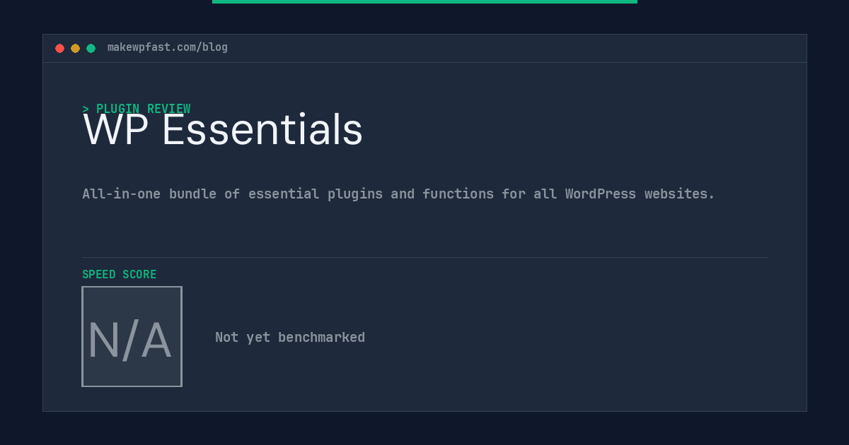 WP Essentials - MakeWPFast