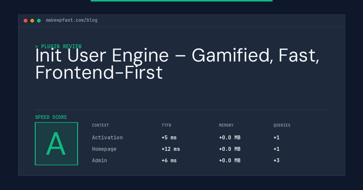 Init User Engine – Gamified, Fast, Frontend-First - MakeWPFast