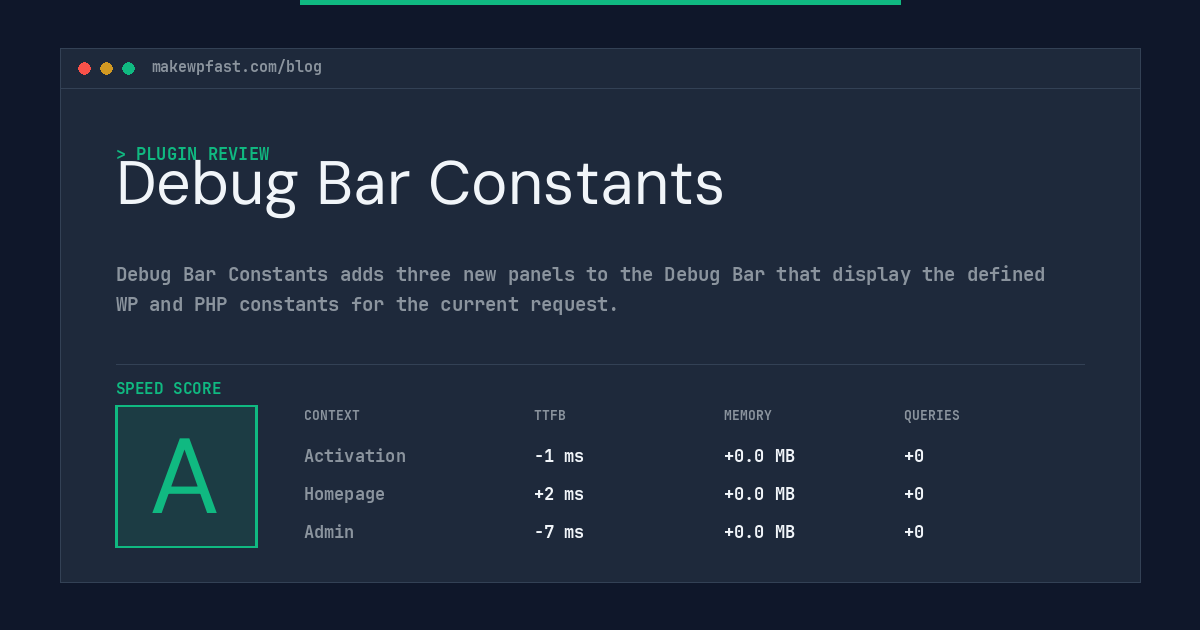 Debug Bar Constants - MakeWPFast