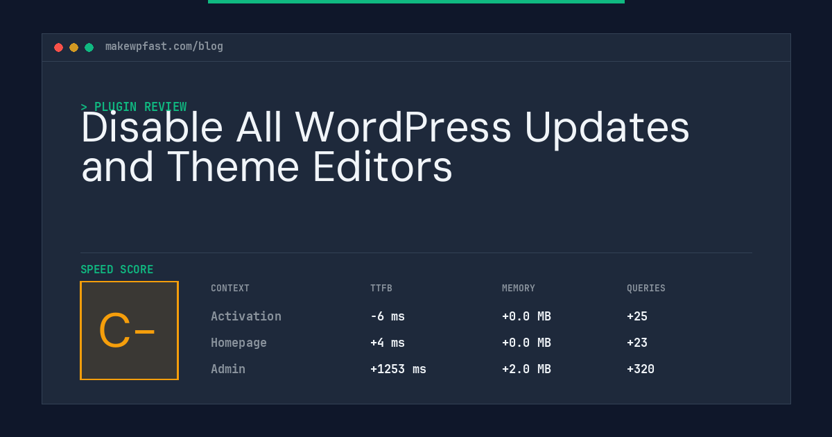 Disable All WordPress Updates and Theme Editors - MakeWPFast