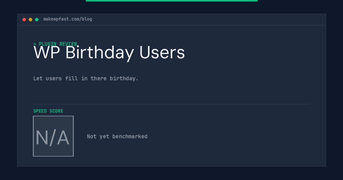 WP Birthday Users - MakeWPFast