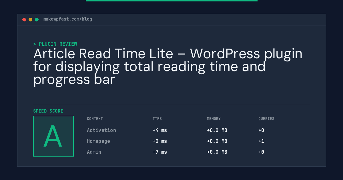 Article Read Time Lite – WordPress plugin for displaying total reading time and progress bar - MakeWPFast