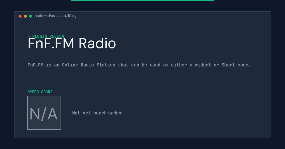 FnF.FM Radio - MakeWPFast