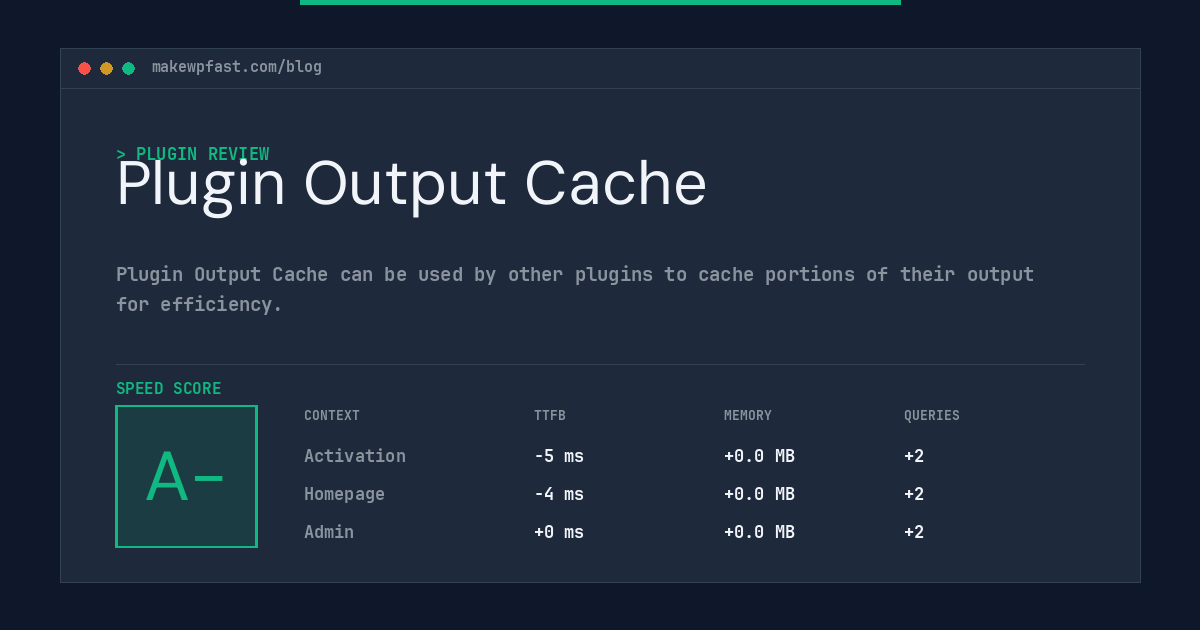 Plugin Output Cache - MakeWPFast