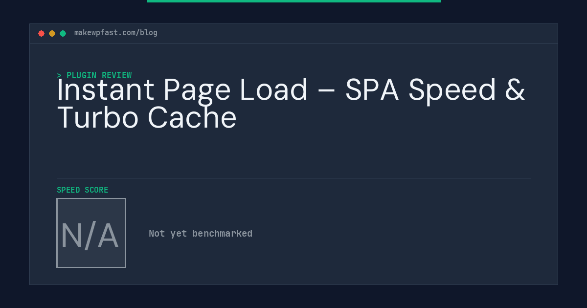 Instant Page Load – SPA Speed & Turbo Cache - MakeWPFast