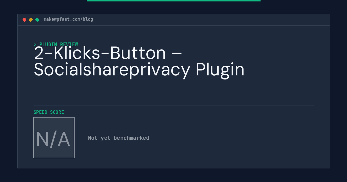 2-Klicks-Button – Socialshareprivacy Plugin - MakeWPFast