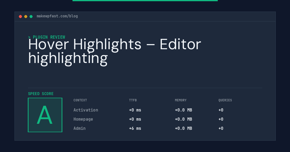 Hover Highlights – Editor highlighting - MakeWPFast