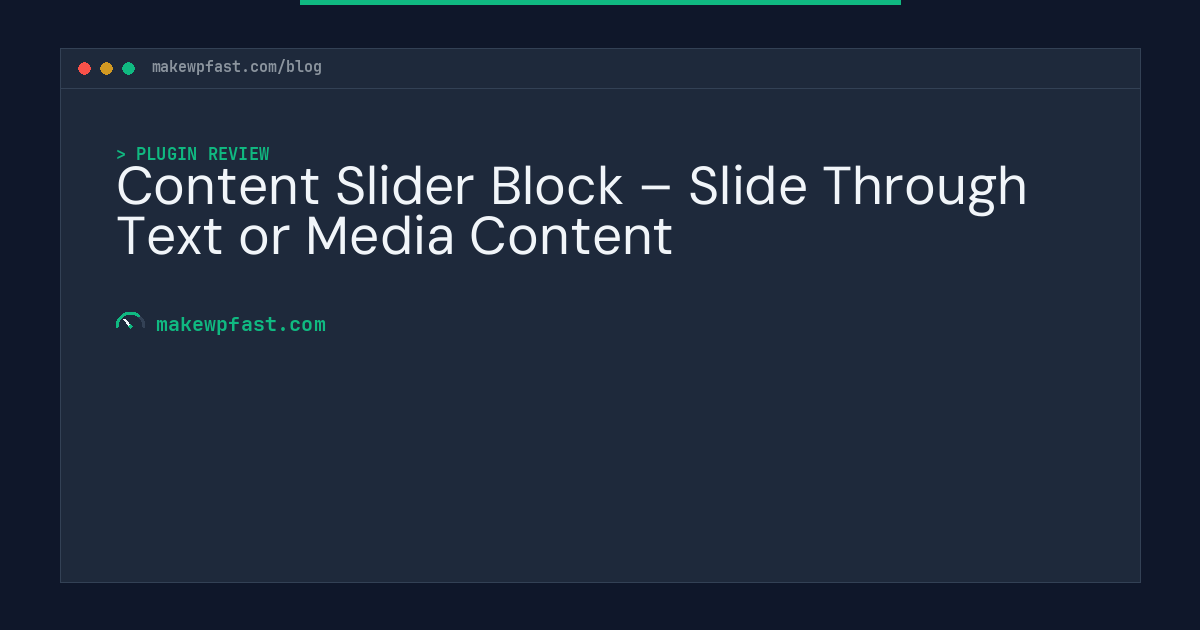 Content Slider Block – Slide Through Text or Media Content - MakeWPFast