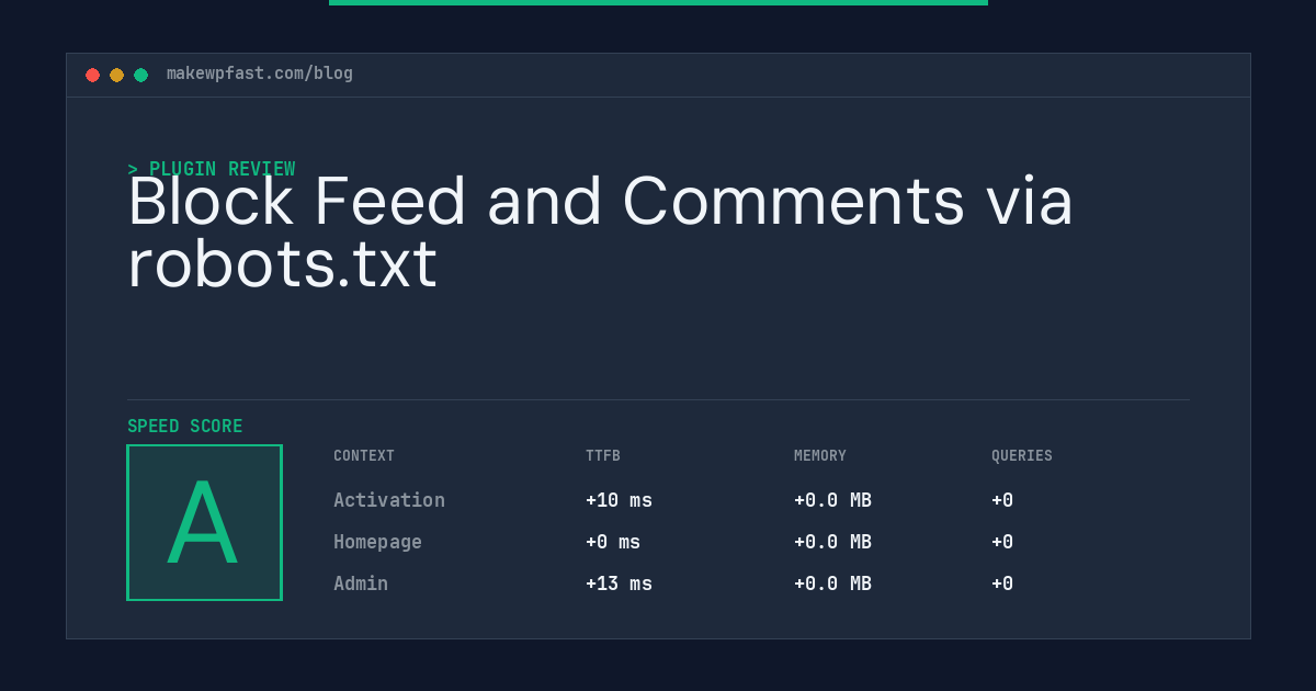 Block Feed and Comments via robots.txt - MakeWPFast