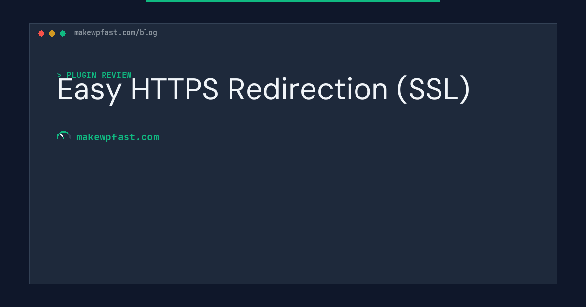 Easy HTTPS Redirection (SSL) - MakeWPFast
