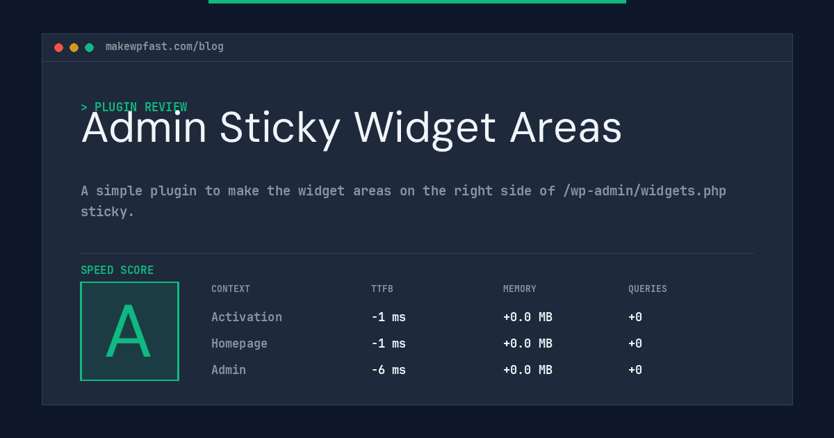 Admin Sticky Widget Areas - MakeWPFast