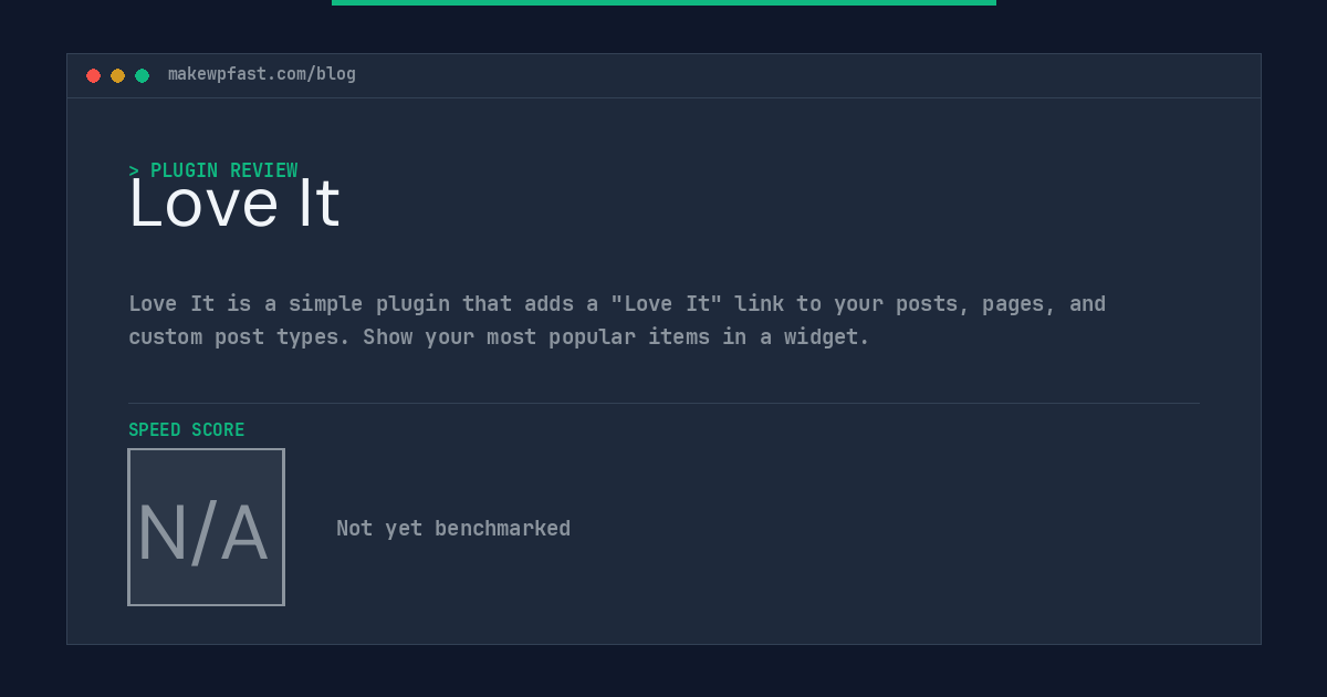 Love It - MakeWPFast
