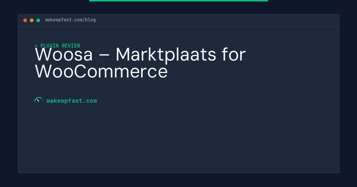 Woosa – Marktplaats for WooCommerce - MakeWPFast