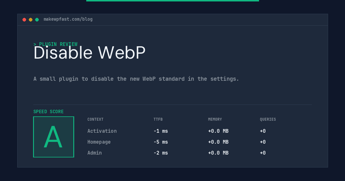 Disable WebP - MakeWPFast