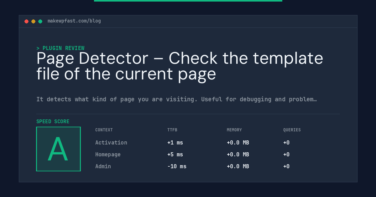 Page Detector – Check the template file of the current page - MakeWPFast