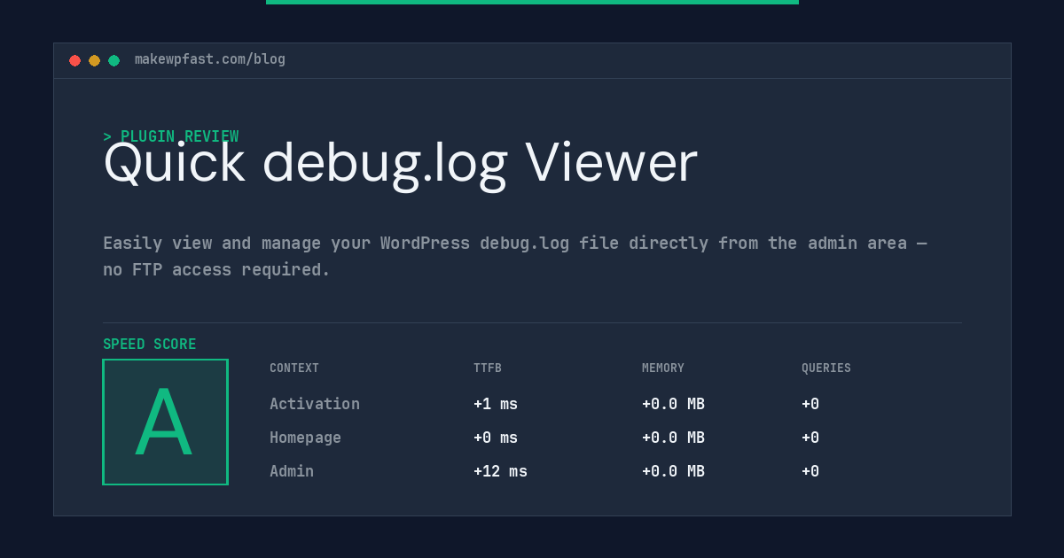 Quick debug.log Viewer - MakeWPFast