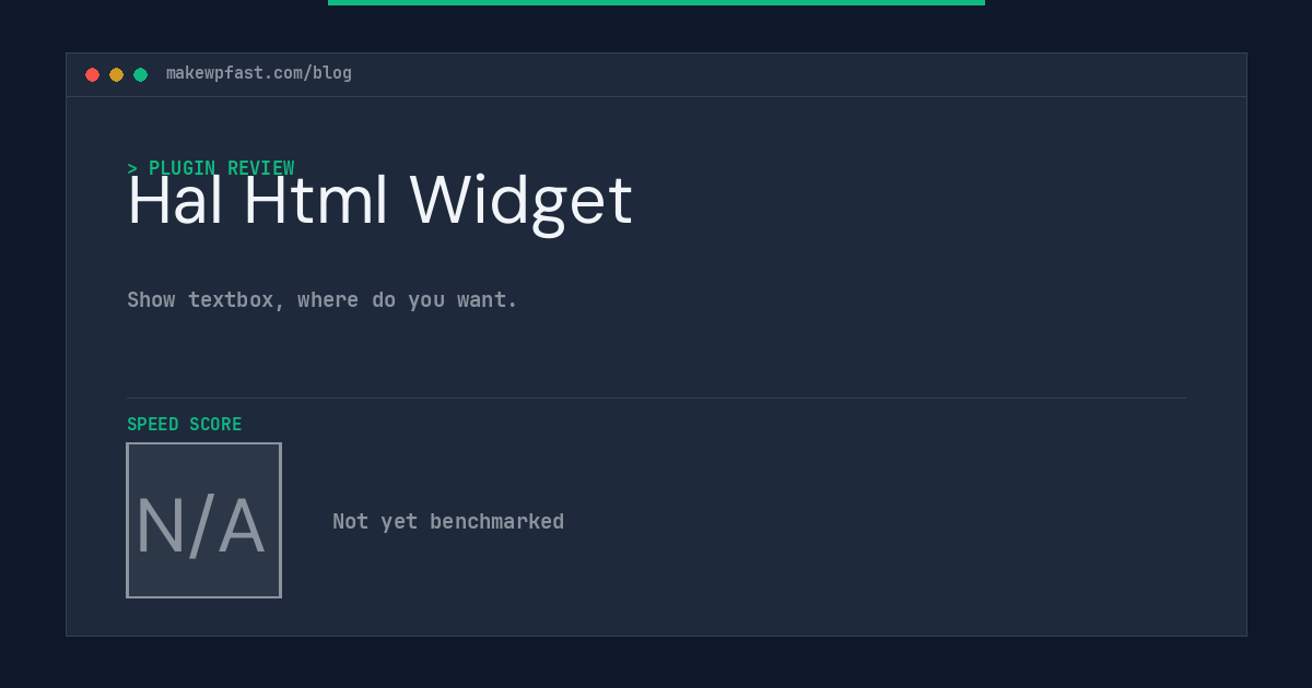 Hal Html Widget - MakeWPFast