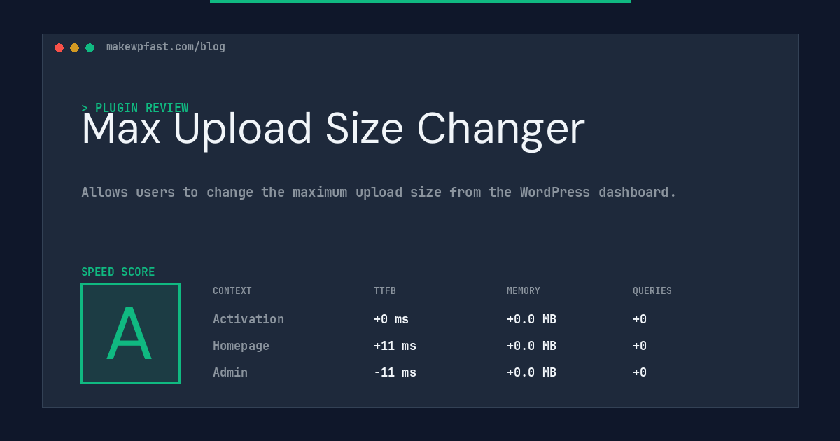 Max Upload Size Changer - MakeWPFast