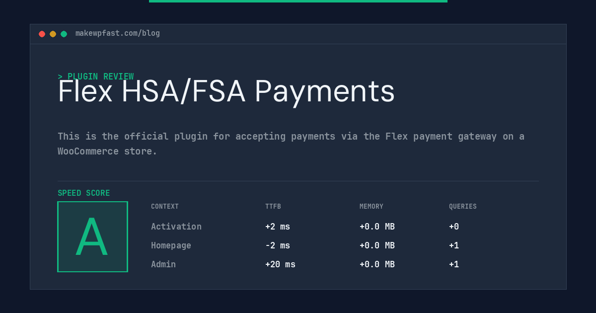 Flex HSA/FSA Payments - MakeWPFast
