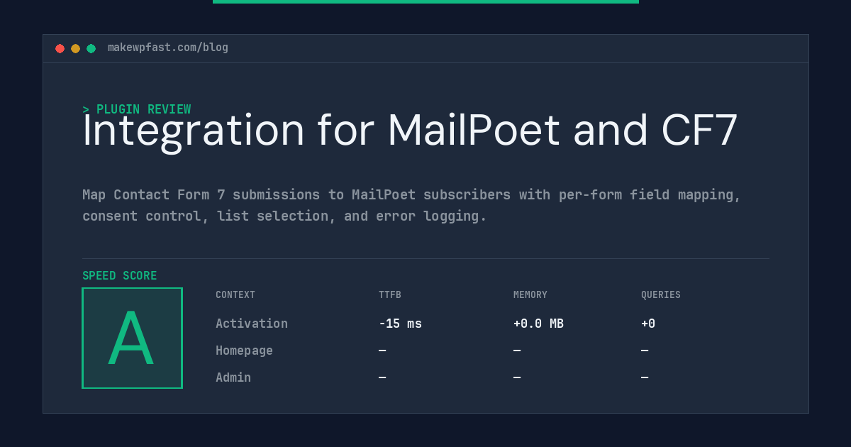 Integration for MailPoet and CF7 - MakeWPFast