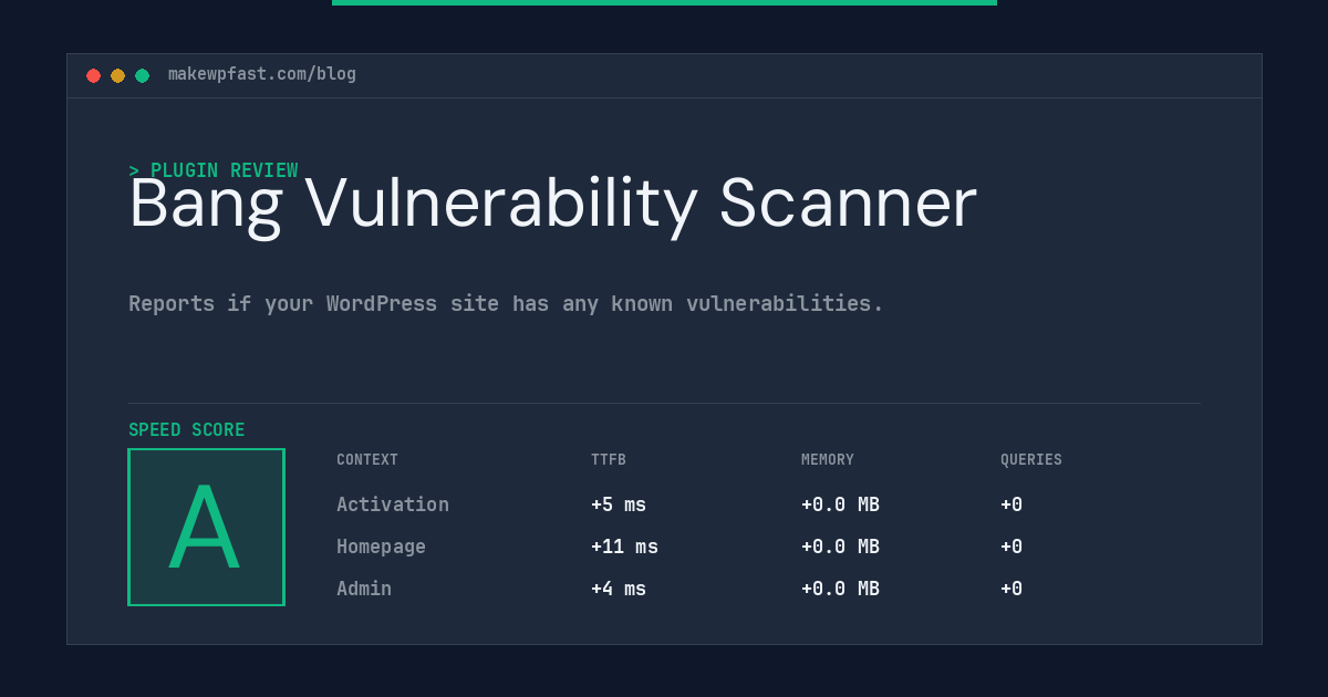 Bang Vulnerability Scanner - MakeWPFast