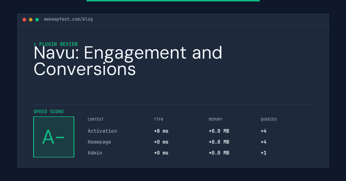 Navu: Engagement and Conversions - MakeWPFast