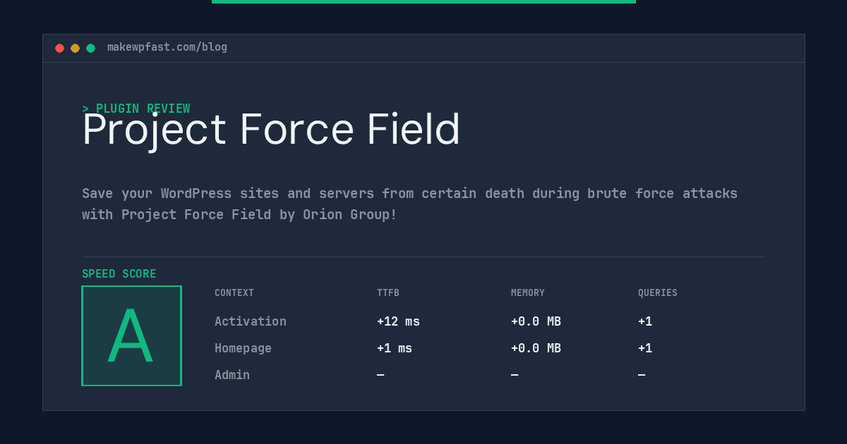 Project Force Field - MakeWPFast